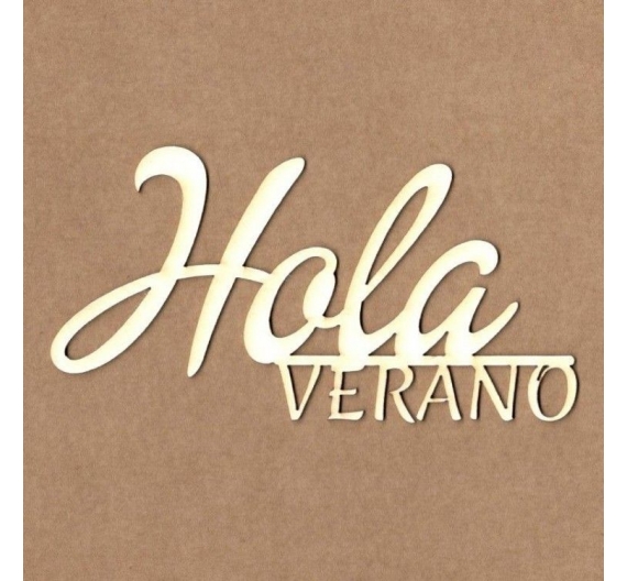 Chipboard "Hola Verano"