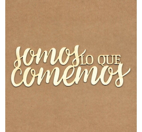 Chipboard "Somos lo que Comemos"