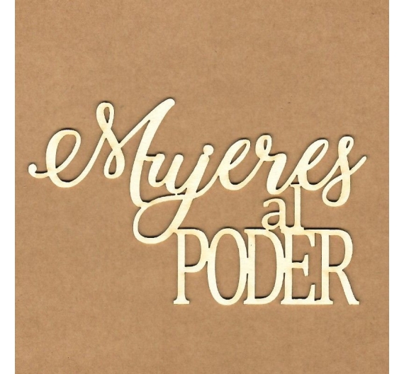 Chipboard "Mujeres al Poder"