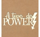Chipboard "A Tope de Power"