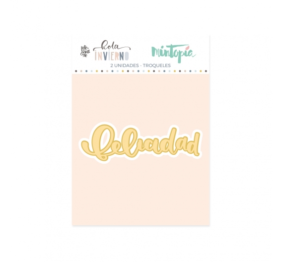 Troquel Felicidad. Colección Hola Invierno - Mintopía