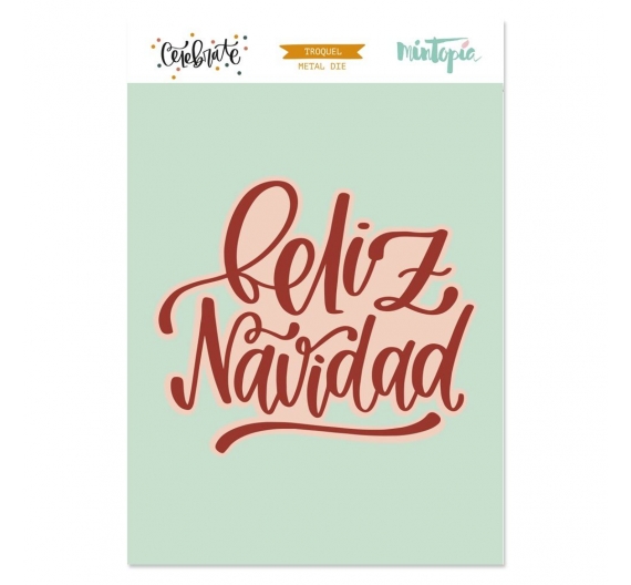 Troquel Feliz Navidad. Colección Celebrate - Mintopía