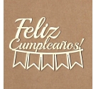 Chipboard "Feliz cumpleaños con banderitas"