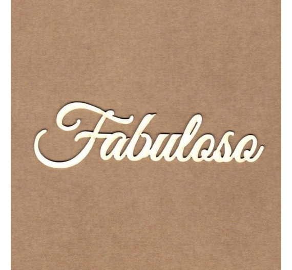 Chipboard "Fabuloso"