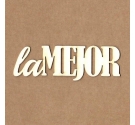 Chipboard "la MEJOR"
