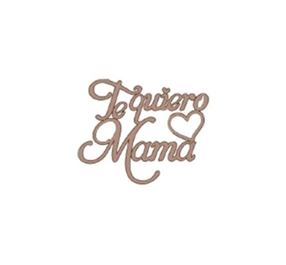 Silueta de Madera. Te quiero Mamá
